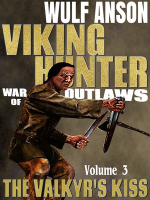cover image of Viking Hunter Vol 3 the Valkyr's Kiss